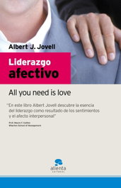 ALIENTA Liderazgo afectivo, Albert J. Jovell - ALIENTA
