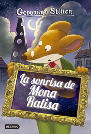 La sonrisa de mona ratisa, Geronimo Stilton - DESTINO INFANTIL