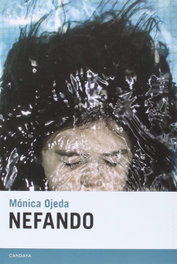 Nefando, Mónica Ojeda - CANDAYA