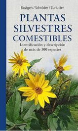 OMEGA, PLANTAS SILVESTRES COMESTIBLES, Bastgen;Schroder;Zurlutter - null