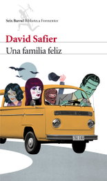 Una familia feliz, David Safier - SEIX BARRAL EDICIONES