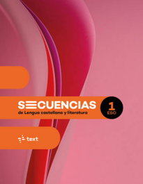 TEXT EDUCACIO, SECUENCIAS de Lengua castellana y literatura 1 ESO, Armengol Ponce, Meritxell - TEXT EDUCACIO