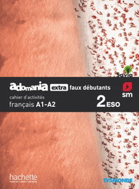 SM, CUADERNO FALSOS PRINCIPIANTES 2ºESO. FRANCÉS. ADOMANIA 2019 - SM