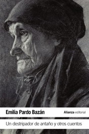 Un destripador de antaño y otros cuentos, Emilia Pardo Bazán - ALIANZA
