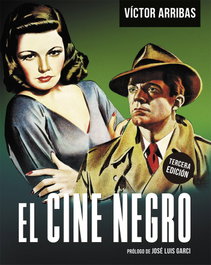 NOTORIOUS, EL CINE NEGRO. 3ª EDICIÓN - Victor Arribas