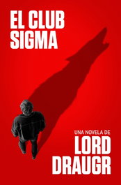 Club Sigma, Jon Arakama - Ediciones B