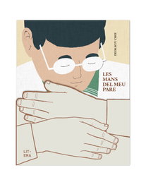 LITERA, Les mans del meu pare - LITERA