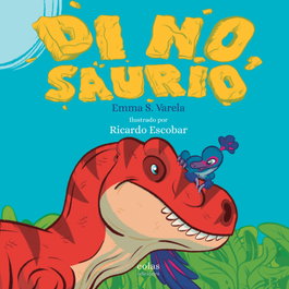 EOLAS, DI NO, SAURIO - Emma Sánchez Varela