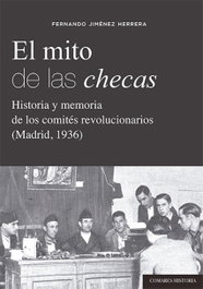 El mito de las Checas, Fernando Jimenez Herrera - Comares