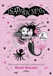 ALFAGUARA, Isadora Moon y la sirena mágica (Grandes historias de Isadora Moon 5)