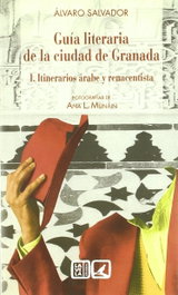 Guía literaria de la ciudad de Granada, Salvador Jofre, Álvaro - COMARES