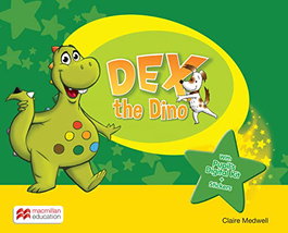 MACMILLAN, DEX THE DINO (3 AÑOS) PUPILS INTERNATIONAL PACK - DEX THE DINO (3 AÑOS) PUPILS INTERNATIONAL PA
