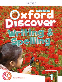 Oxford Discover 1 Writing and Spelling Book Second Edition, Tamzin Thomson - Oxford University Press