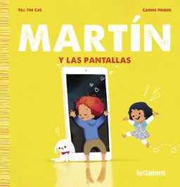 Martín y las pantallas, Till the Cat - LA GALERA