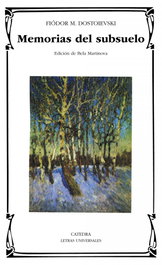 CATEDRA, Memorias del subsuelo, Fiódor M. Dostoievski - CATEDRA