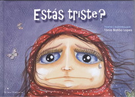BRIZA EDITORA, Estás triste? - Tânia Bailão Lopes