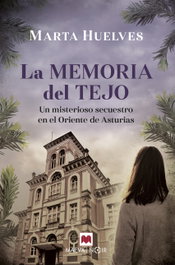 La memoria del tejo, Marta Huelves - Maeva Ediciones