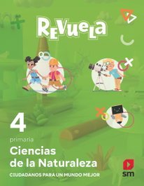 SM, Ciencias de la Naturaleza. 4 Primaria. Revuela. Aragón - Equipo editorial SM