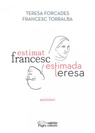 Estimat Francesc, estimada Teresa, Francesc Torralba Rosselló - PAGES EDITORS