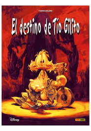Panini España S.A. Biblioteca Disney: El destino del Tío Gilito
