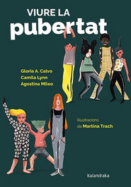Viure la pubertat, Gloria Calvo - KALANDRAKA
