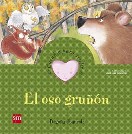 SM, El oso gruñón, Begoña Ibarrola - SM