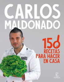 150 recetas para hacer en casa, Carlos Maldonado - ESPASA CALPE