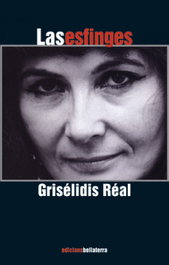Las esfinges, Grisélidis Réal - BELLATERRA