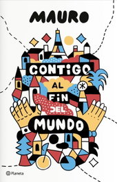 Contigo al fin del mundo, Mauro - PLANETA