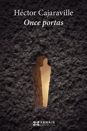 Oonce portas, Héctor Cajaraville - XERAIS
