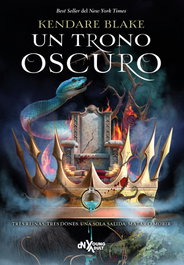 Un trono oscuro, Kendare Blake - Del Nuevo Extremo