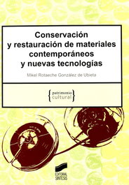 SINTESIS EDITORIAL, CONSERVACION Y RESTAURACION DE MATERIALES CONTEMPORANEOS