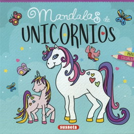 SUSAETA EDICIONES Mandalas de unicornios para colorear