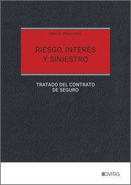 Riesgo, interés y siniestro, Abel B. Veiga Copo - CIVITAS