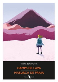 Camps de lava: masurca de praia, Jaume Benavente - XANDRI