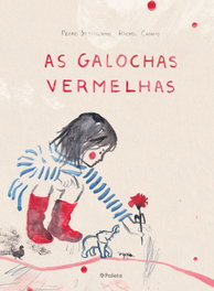 AS GALOCHAS VERMELHAS, Seromenho, Pedro - PALETA DE LETRAS
