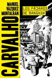 Los pájaros de Bangkok, Manuel Vázquez Montalbán - BOOKET