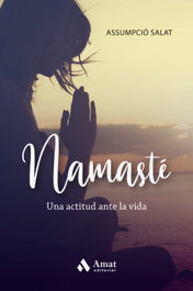 NAMASTÉ, Assumpció Salat - AMAT EDITORIAL
