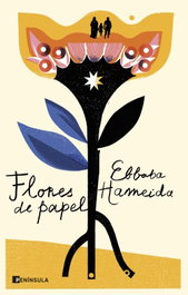 Flores de papel, Ebbaba Hameida - PENINSULA