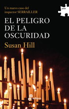 EDHASA EDITORIAL, El peligro de la oscuridad (III), Susan Hill