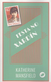FESTA NO XARDIN, Katherine Mansfield - RINOCERONTE EDITORA S.L.