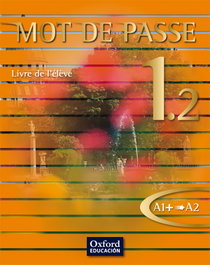 Mot de Passe 1.2, Catherine Favret - OXFORD UNIVERSITY PRESS