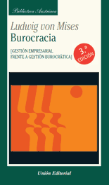 Burocracia, Ludwig von Mises - UNION EDITORIAL
