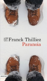 Paranoia, Franck Thilliez - DESTINO