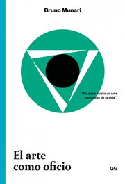 El arte como oficio, Bruno Munari - GUSTAVO GILI