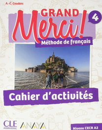 CLE-ANAYA, GRAND MERCI! 4 CAHIER D´ACTIVITÉS - CLE-ANAYA