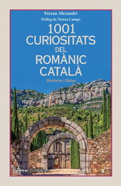 L´ARCA, 1001 CURIOSITATS DEL ROMÀNIC CATALÀ (BUTXACA)