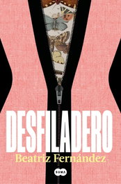 Desfiladero, Beatriz Fernández - SUMA DE LETRAS