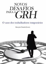EDITORA RH, Novos Desafios para a GRH: O Caso dos Trabalhadores Temporários - CHAMBEL, MARIA JOSE (COORD.)