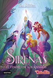 Sirenas. El tesoro de los abismos, Tea Stilton - DESTINO INFANTIL